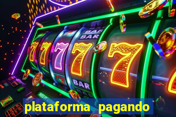 plataforma pagando muito fortune tiger